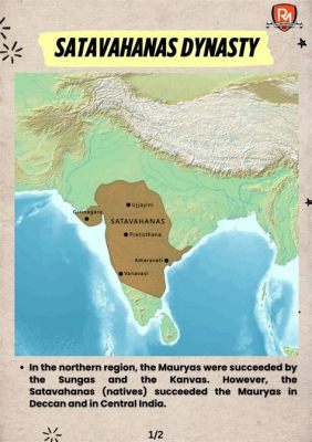  サタヴァーハナ朝の興隆：古代インドにおける新しい王朝と仏教の保護